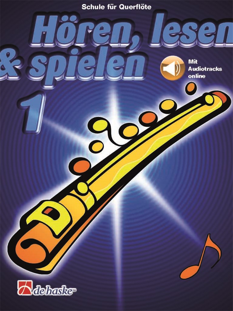 Hören, Lesen & Spielen 1 Querflöte